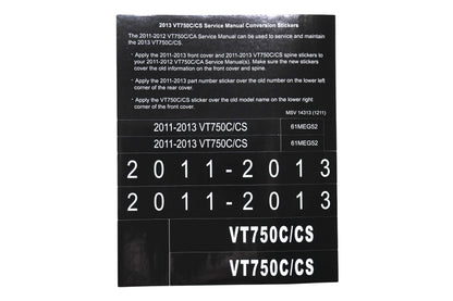 New OEM Honda MSV 14313 2013 VT750C/CS Service Manual Conversion Sticker Kit NOS