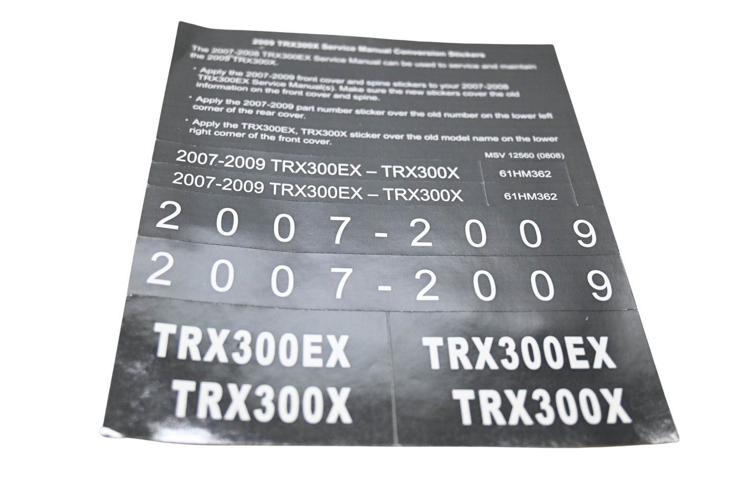 New OEM Honda MSV 12560 2009 TRX300X Service Manual Conversion Sticker Kit NOS