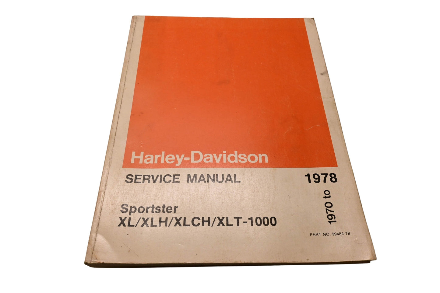 OEM Harley-Davidson 99484-78 Service Manual 1970 to 1978 Sportster XL/XLH/XLCH/XLT-1000