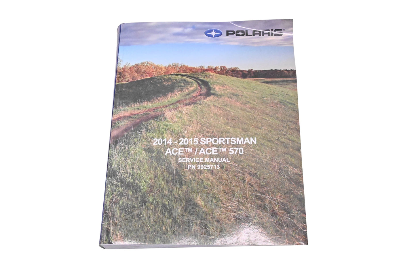 New OEM Polaris 9925713 2014-15 Sportsman ACE 570 Service Manual NOS