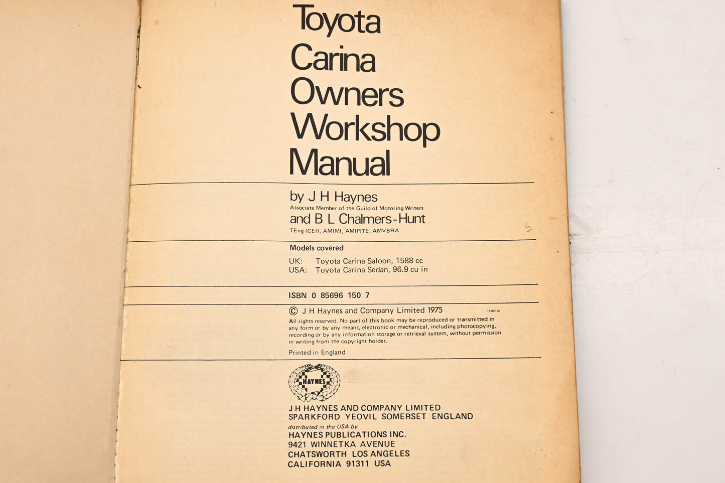 Haynes ISBN 0 85696 150 7, 150 71-74 Toyota Carina Owners Workshop Manual