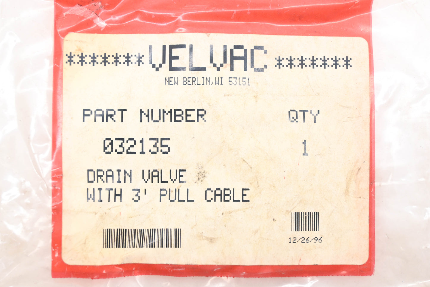 Velvac 032135 Drain Valve With 3' Pull Cable Kit NOS