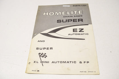 Homelite Chain Saw Parts List Guide EZ Auto & Super XL Mini Auto & FP