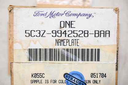 New OEM Ford 5C3Z-9942528-BAA Nameplate NOS
