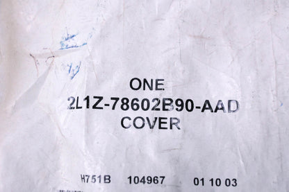 New OEM Ford 2L1Z-78602B90-AAD Cover NOS