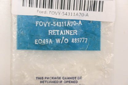 New OEM Ford F0VY-54311A70-A Handle Retainer NOS