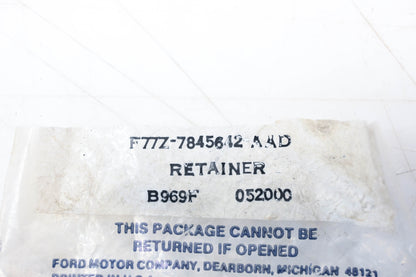 New OEM Ford F77Z-7845642-AAD Retainer NOS