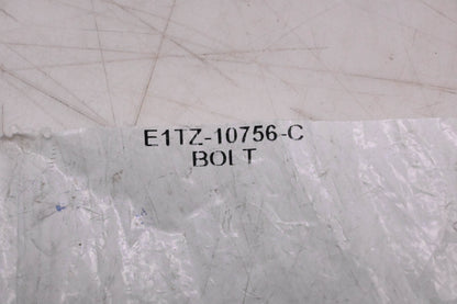 New OEM Ford E1TZ-10756-C Bolt NOS