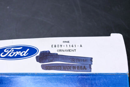 New OEM Ford E80Y-1141-A Ornament NOS