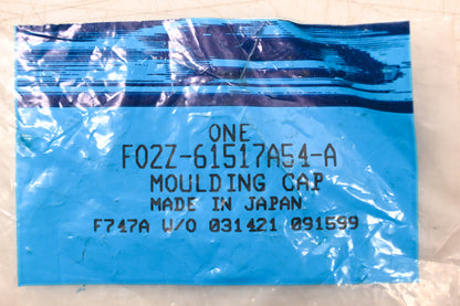 New OEM Ford FO2Z-61517A54-A Moulding Cap NOS