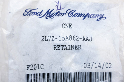 New OEM Ford 2L7Z-15A862-AAJ Retainer NOS