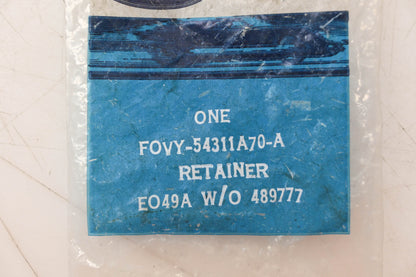 New OEM Ford FOVY-54311A70-A Retainer NOS