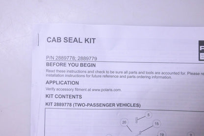 New OEM Polaris 2889778, 2889779 Cab Seal Kit NOS