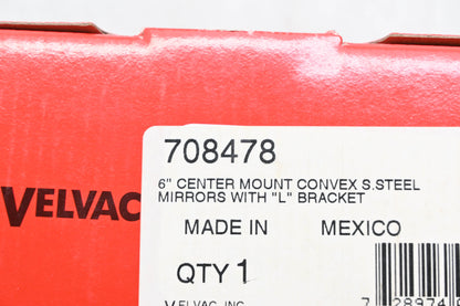 Velvac 708478 6" Center Mount Convex Mirror & Bracket NOS