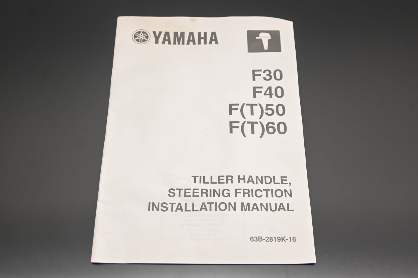 New OEM Yamaha 63B-2819K-16-00 F30/40 F(T)50/60 Installation Manual NOS