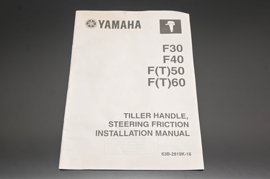 New OEM Yamaha 63B-2819K-16-00 F30/40 F(T)50/60 Installation Manual NOS