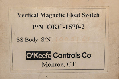 O'Keefe Controls OKC-1570-2 Vertical Magnetic Float Switch NOS
