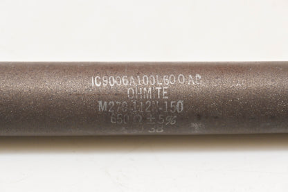 Ohmite M270-112N-150 650? Resistor NOS