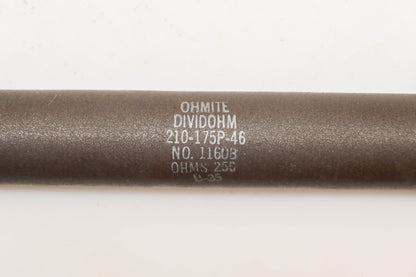 Ohmite 210-175P-46, 11603 175W-250? Resistor
