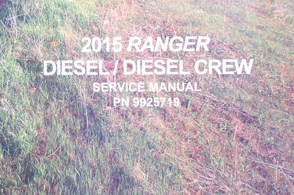 OEM Polaris 9925719 15 Ranger Diesel Service Manual