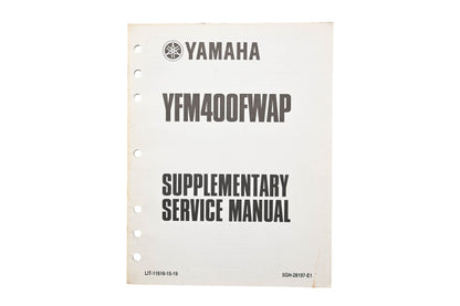 OEM Yamaha LIT-11616-15-19 YFM400FWAP Supplementary Service Manual