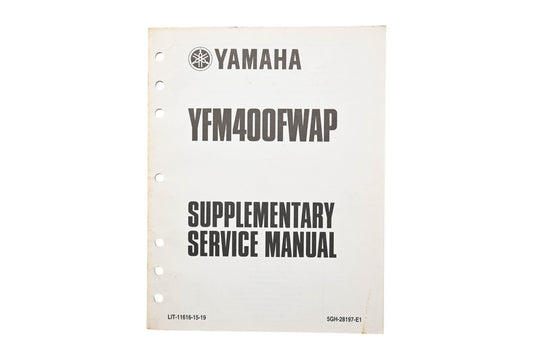 OEM Yamaha LIT-11616-15-19 YFM400FWAP Supplementary Service Manual