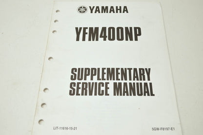 OEM Yamaha LIT-11616-15-21 YFM400NP Service Manual Supplement