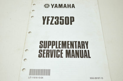 OEM Yamaha LIT-11616-15-04 YFZ350P-S Service Manual Supplement