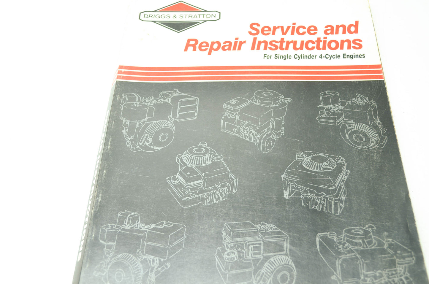 Briggs & Stratton Service/Repair Manual 4-Cycle Engines