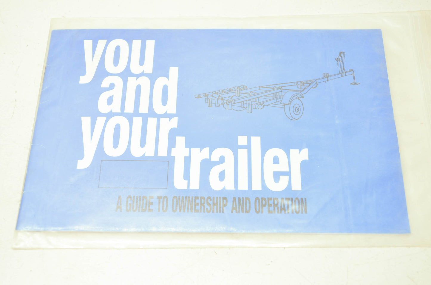 'You and Your Trailer' Owner's Manual