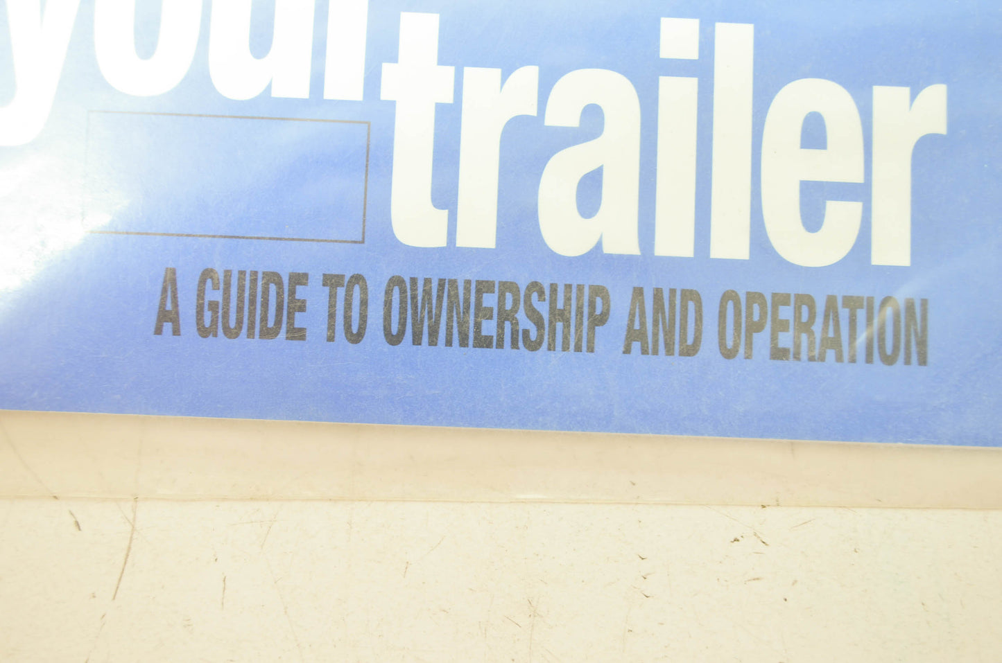 'You and Your Trailer' Owner's Manual