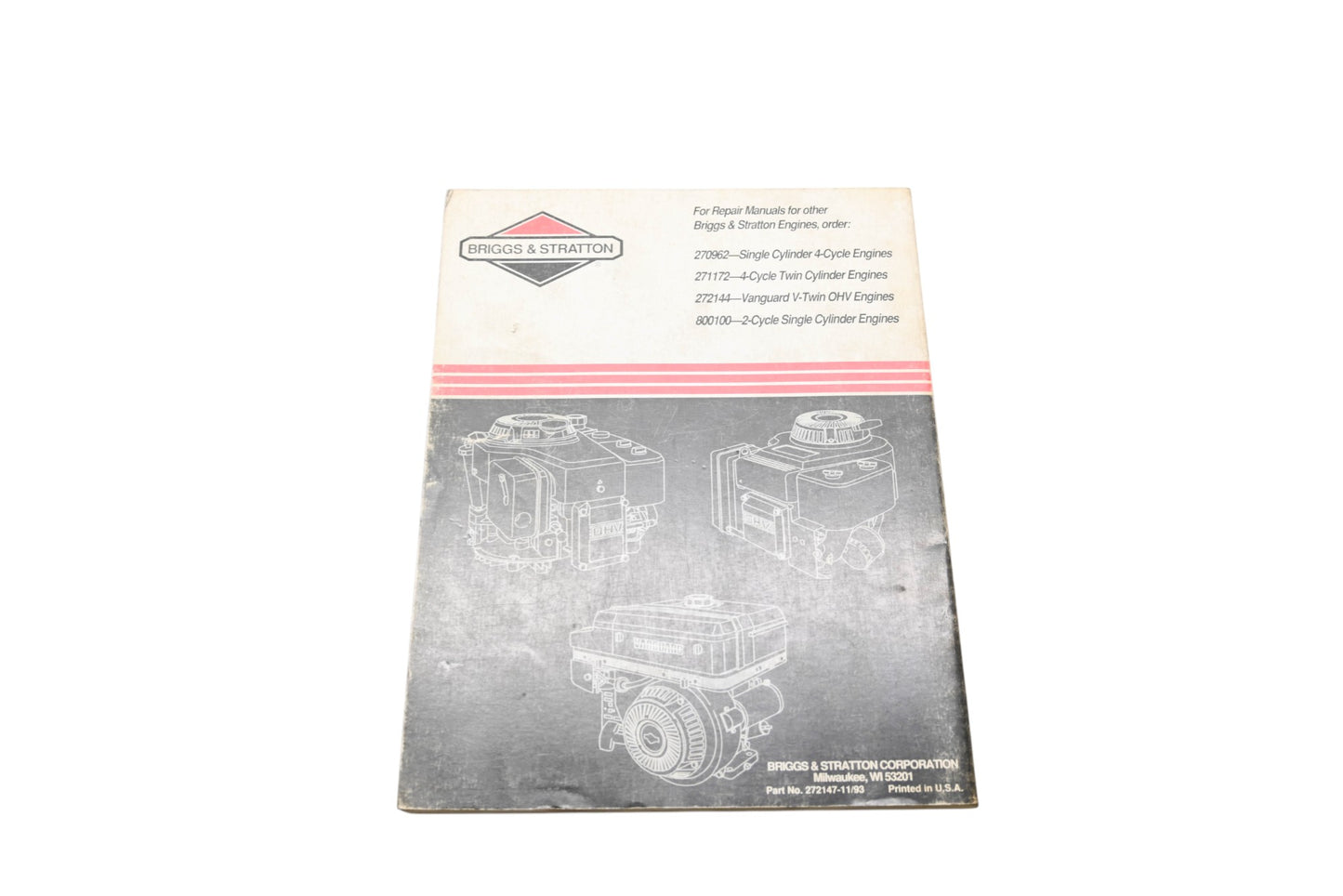 OEM Briggs & Stratton 272147-11/93 Single Cylinder OHV Engine Repair Manual