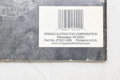 OEM Briggs & Stratton 273521-5/99, 024847255102 Intek V Twin Cylinder OHV Repair Manual