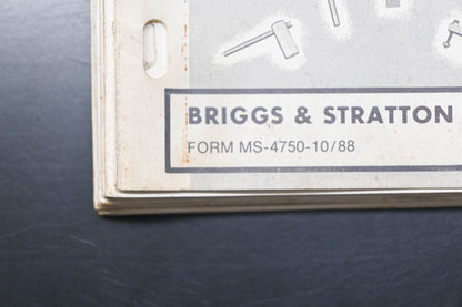 OEM Briggs & Stratton MS-4750-10/88 Repair Instructions IV