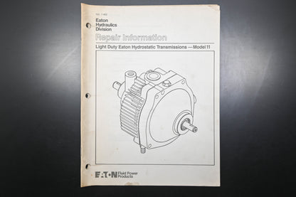 Eaton 7-402 Hydrostatic Transmissions Model 11 Repair Manual