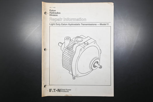 Eaton 7-402 Hydrostatic Transmissions Model 11 Repair Manual