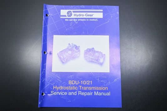 Hydro-Gear BLN-50327 99 BDU-10/21 Transmission Shop Manual