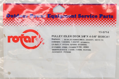Rotary 13-5714, 2306005, 1-403009 3/8" x 4-5/8" x 11/16" Deck Idler Pulley NOS