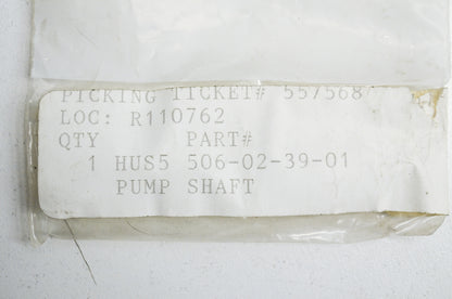 Pump Shaft 40 45 49 Qty 2 NOS