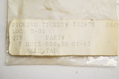 Axle Tab 580 RSW Qty 5 NOS