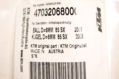 OEM KTM 47032068000 Ball D=6mm Qty 2 NOS