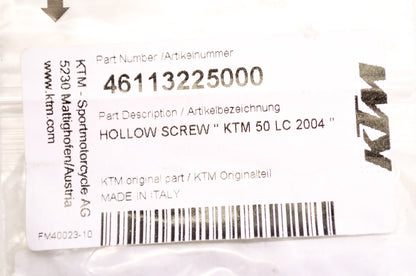OEM KTM 46113225000 Hollow Screw NOS