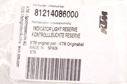 OEM KTM 81214086000 Reserve Indicator Light NOS
