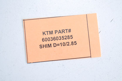 OEM KTM 60036035285 Shim D=10/2.85 NOS