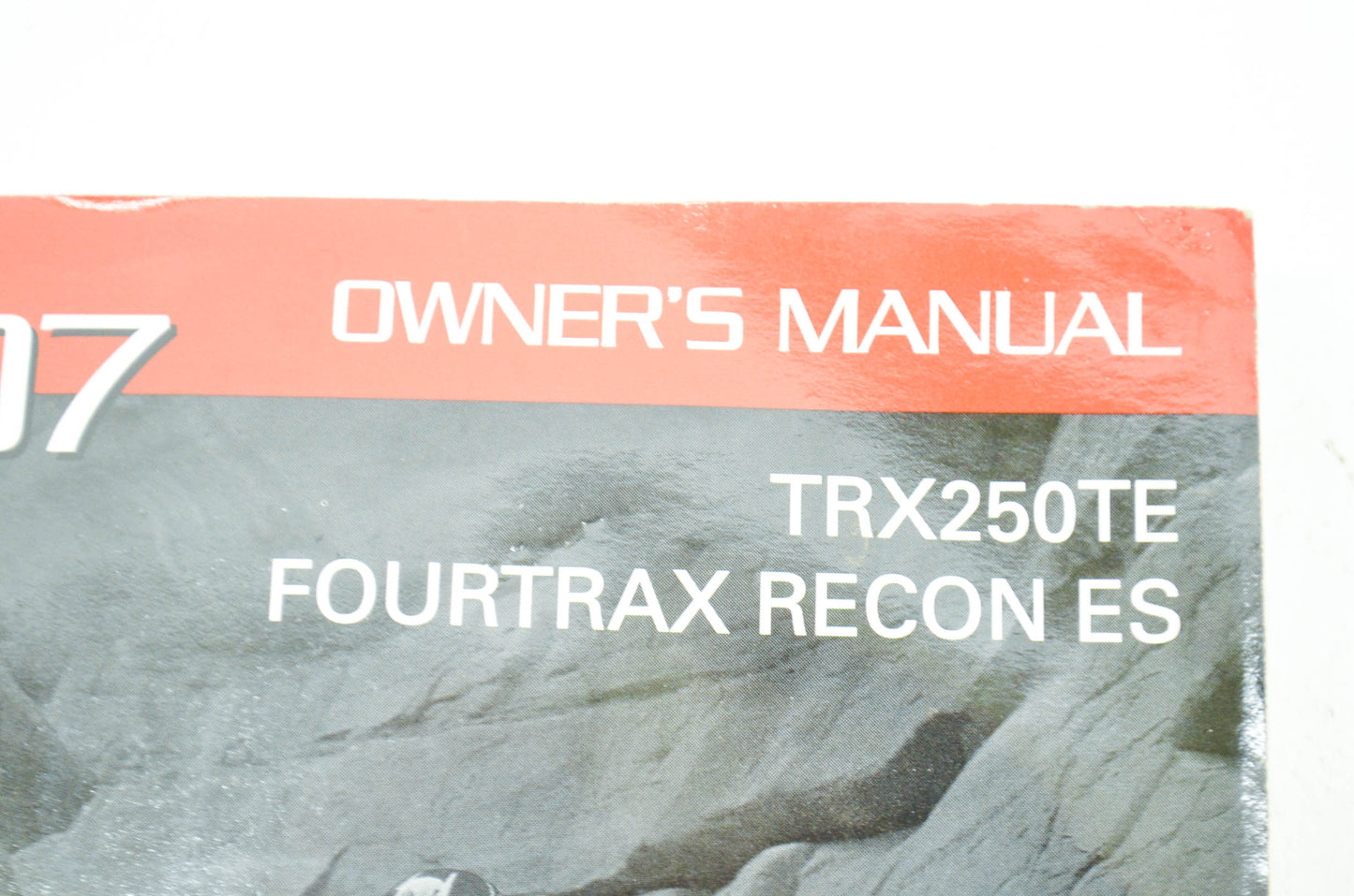OEM Honda Owner's Manual TRX250TE Fourtrax Recon ES TRX250TE/ Fourtrax Recon ES