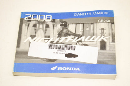 OEM Honda Owner's Manual 08 Nighthawk 08 CB250 Nighthawk. NOS