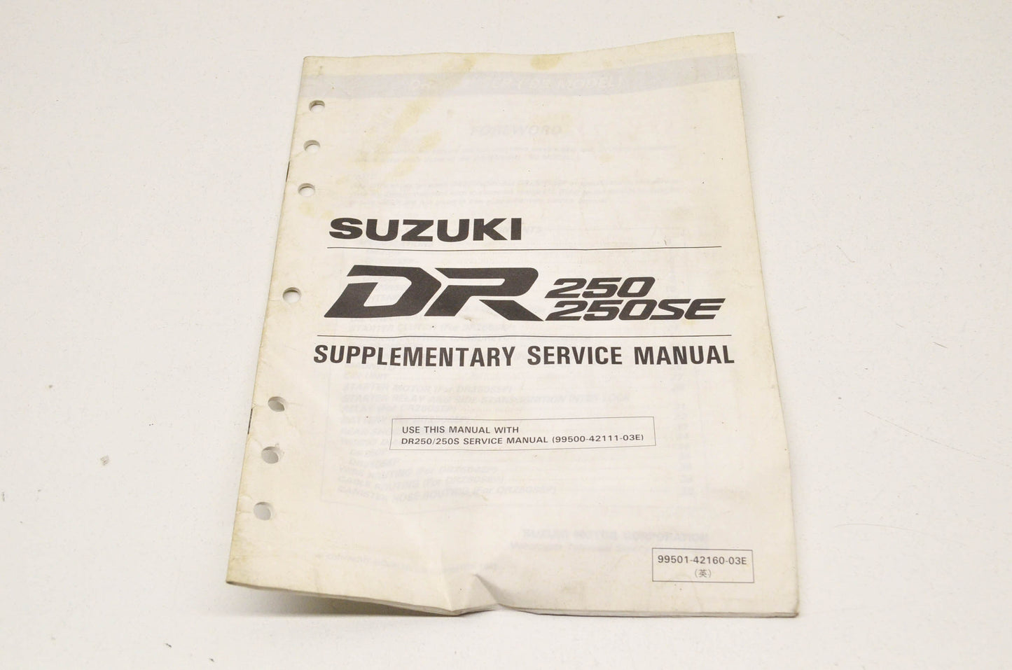 OEM Suzuki 99501-42160-03E Supplementary Service Manual DR250/SE. DR250/ DR250SE