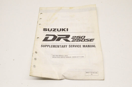 OEM Suzuki 99501-42160-03E Supplementary Service Manual DR250/SE. DR250/ DR250SE