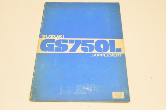 OEM Suzuki SR-8001, SR-8001E-03-SUPPL GS750L Supplementary Service Manual GS750L