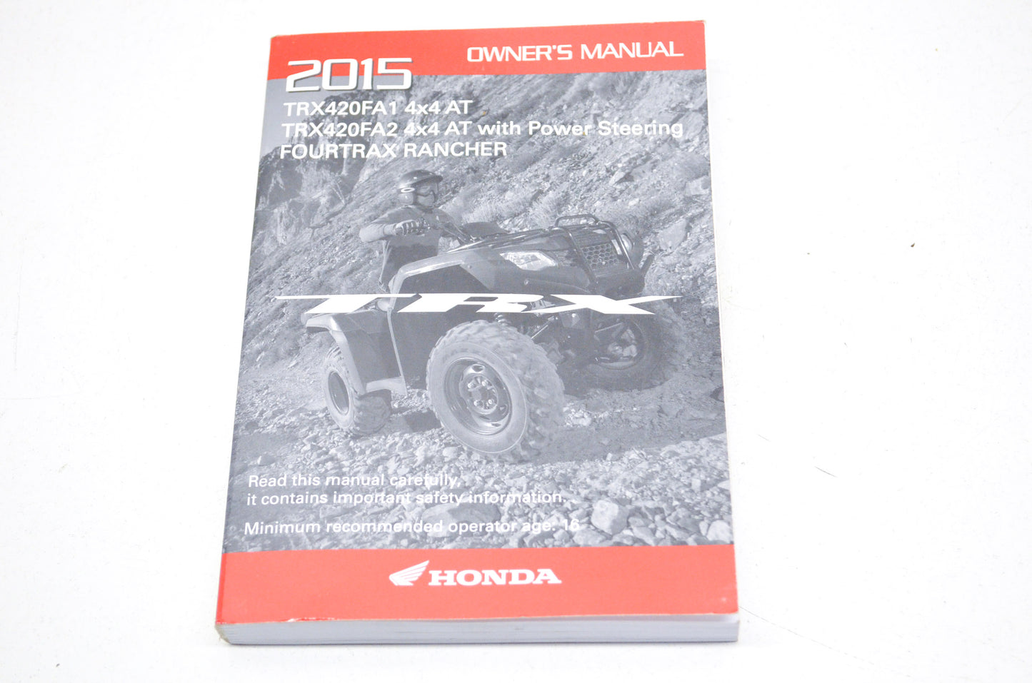Owner's Manual 15 TRX420FA1 4x4 AT / w/ Power Steering Fourtrax Rancher